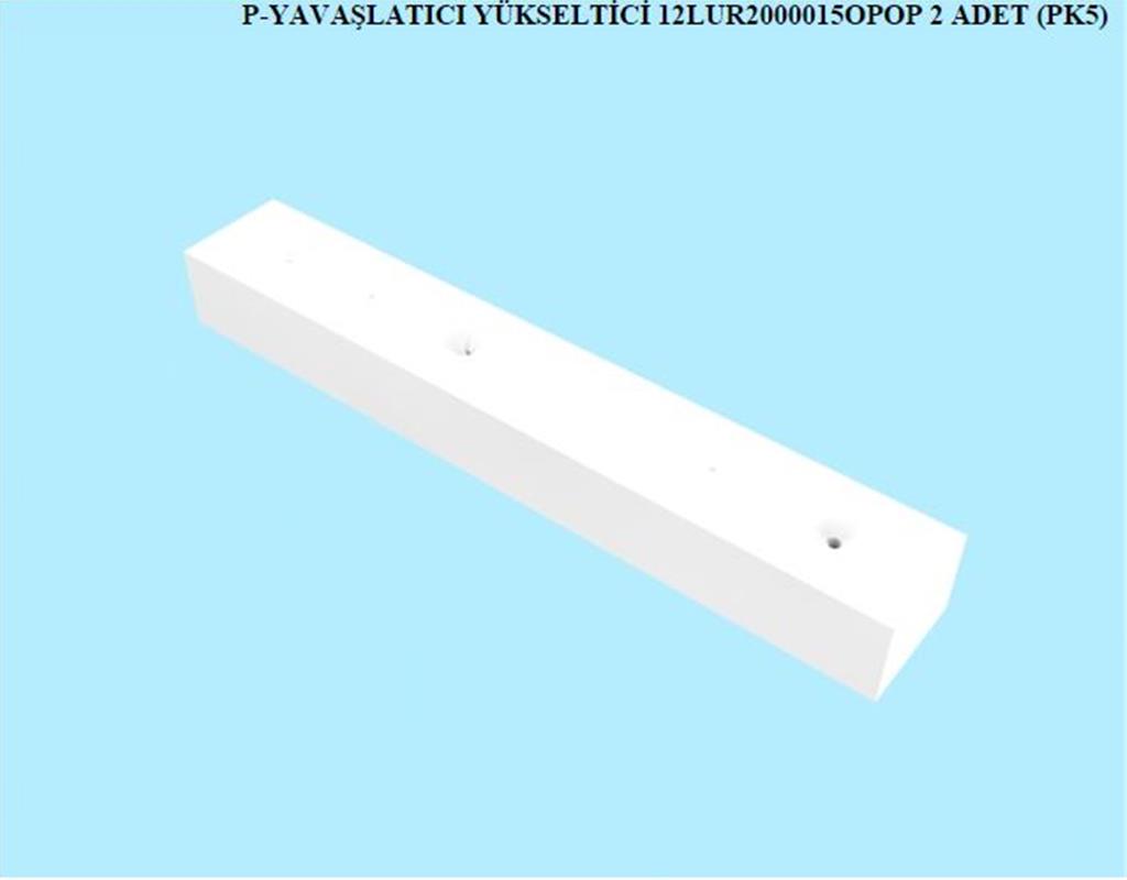 12LUR2000015OPOP, YAVASLATICI YUKSELTICI/OPAK BEYAZ