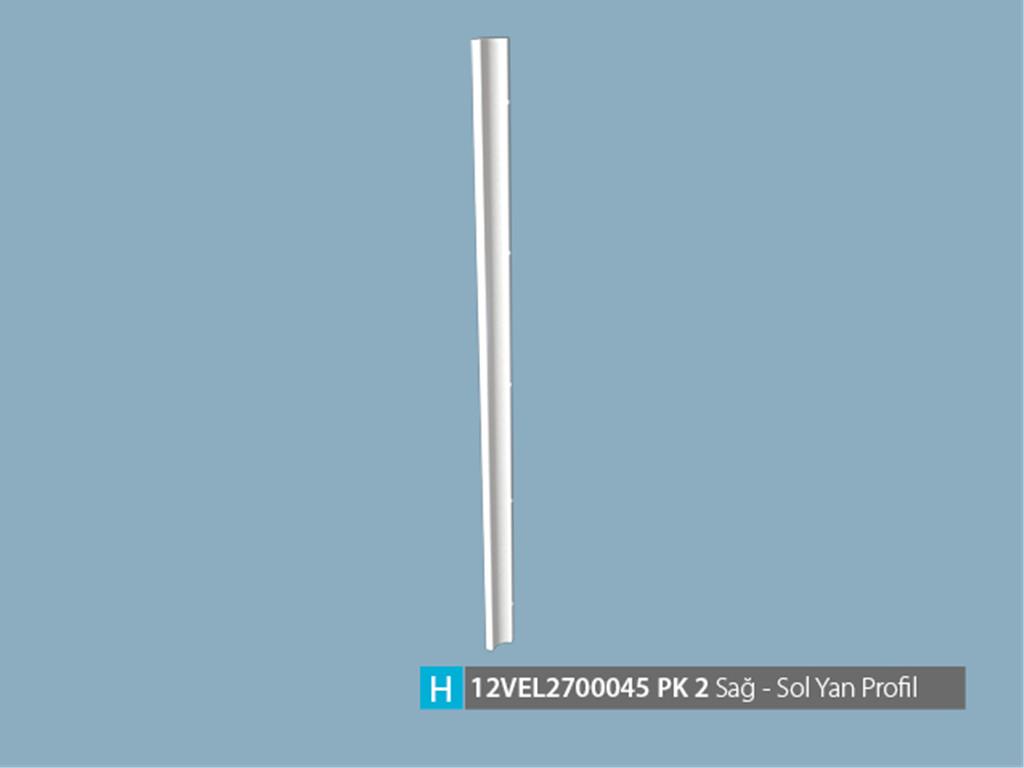 12VEL2700045Y0Y0, SAĞ SOL YAN PROFİL/VELLA FOLYO (EN)