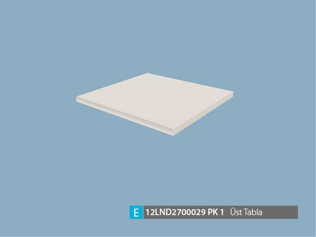 12LND2700029OPOP, ÜST TABLA /OPAK BEYAZ