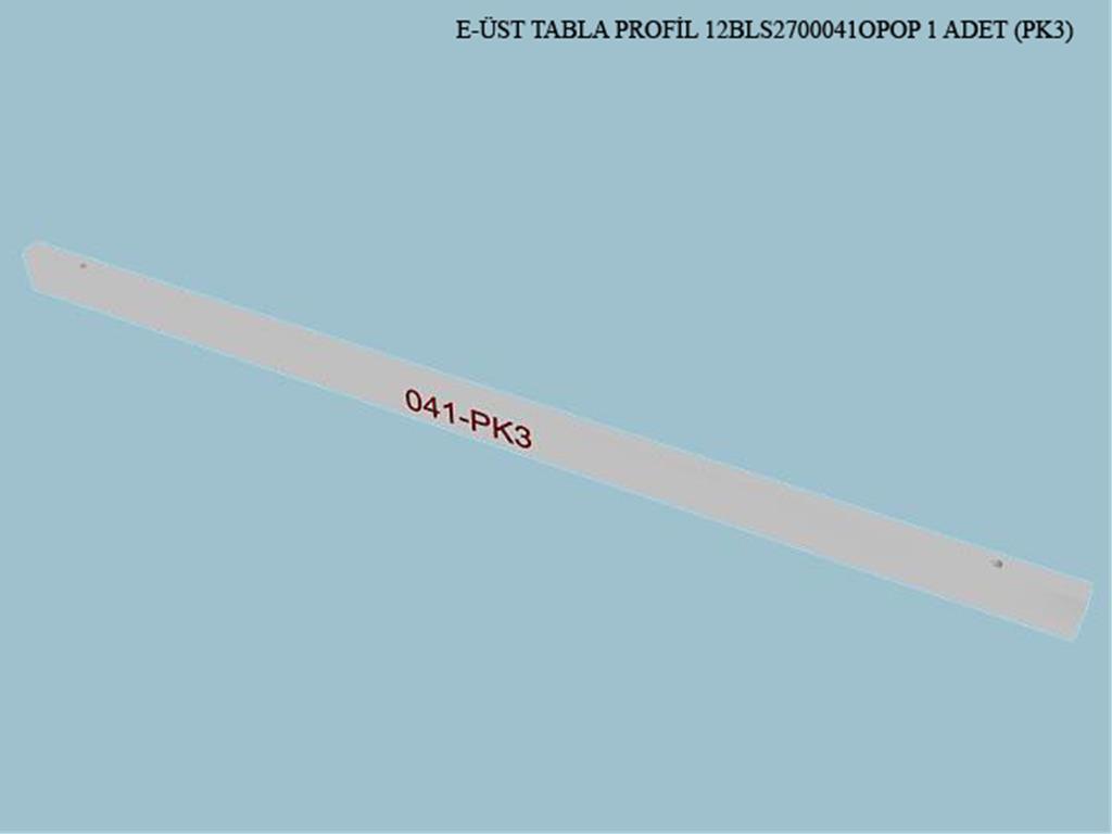 12BLS2700041OPOP, ÜST TABLA PROFİL/OPAK BEYAZ